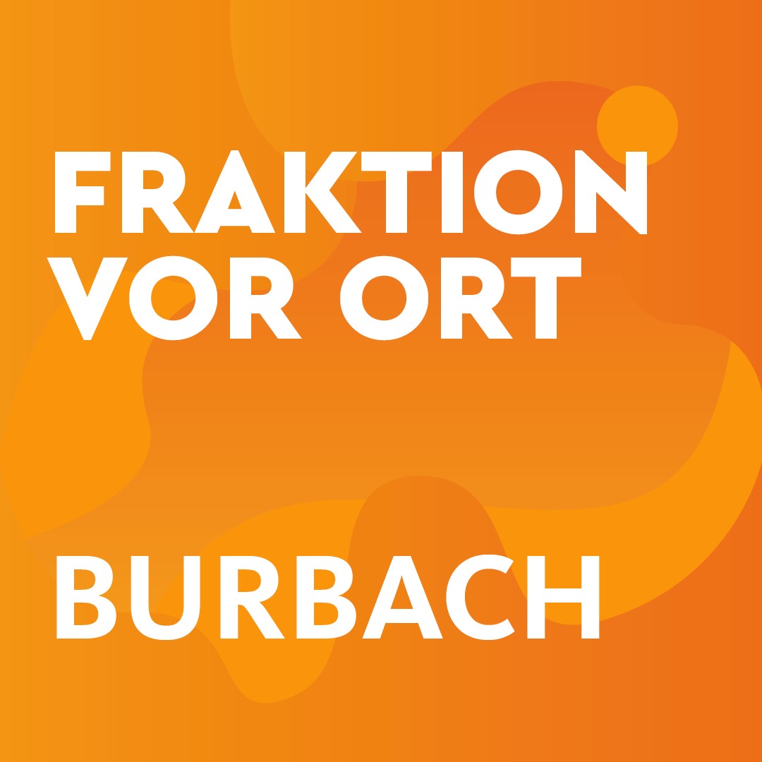 Fraktion vor Ort - Burbach