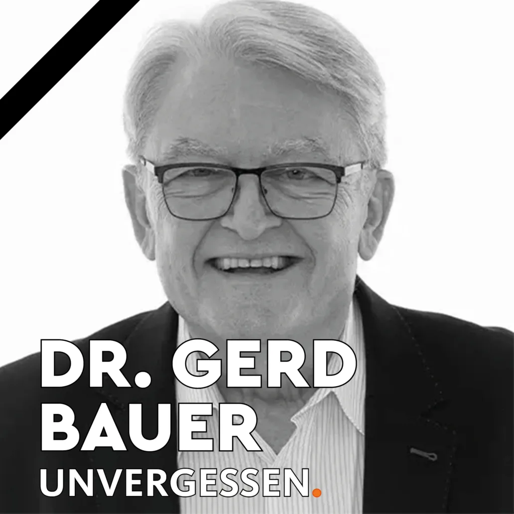 Dr. Gerd Bauer unvergessen - wir vermissen dich